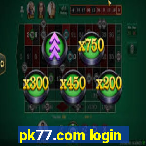 pk77.com login